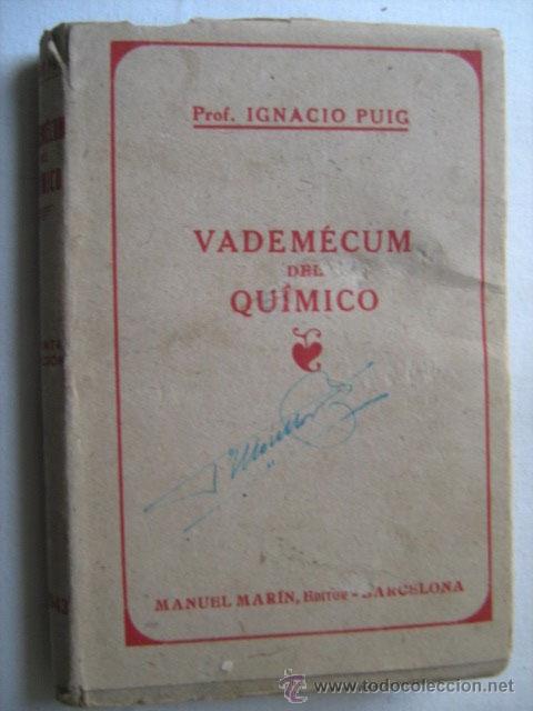Libros de segunda mano de ciencias: VADEM&Eacute;CUM DEL QU&Iacute;MICO. PUIG, Ignacio. 1943 - Foto 1