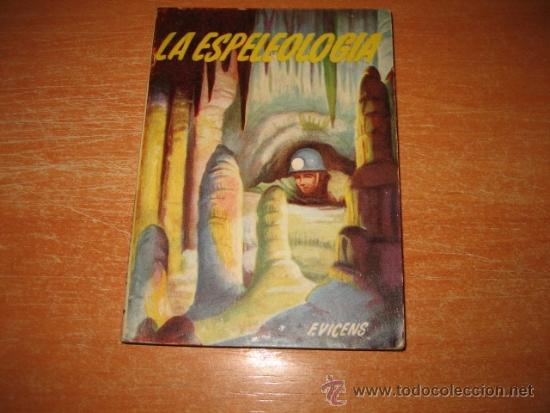 Libros de segunda mano: La Espeleologia coleccion pulga - Foto 1
