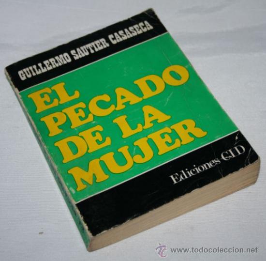 Libros de segunda mano de ciencias: EL PECADO DE LA MUJER - GUILLERMO SAUTIER CASASECA - CID 1969 - Foto 1