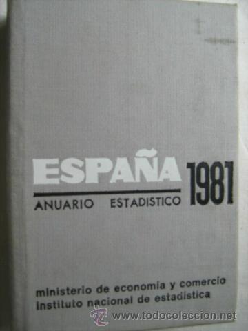 Libros de segunda mano de ciencias: ANUARIO ESTAD&Iacute;STICO DE ESPA&Ntilde;A. 1981 - Foto 1