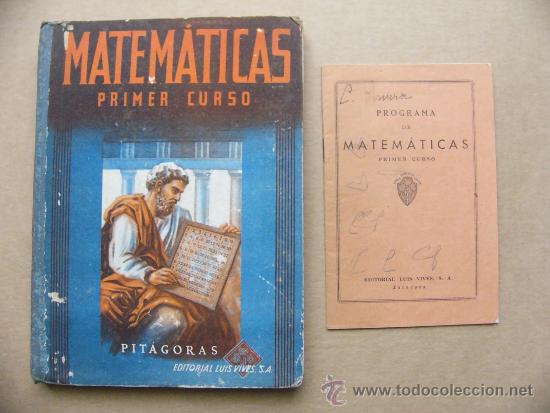 Libros de segunda mano de ciencias: Libro Matematicas Primer Curso - Luis Vives - A&ntilde;o 1952 - Incluye el programa - Foto 1