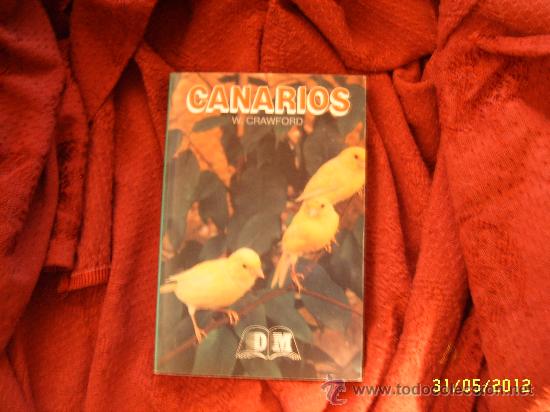 Libros de segunda mano: W. CRAWFORD.  CANARIOS. - Foto 1