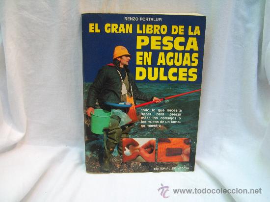 Libros de segunda mano: EL GRAN LIBRO DE LA PESCA EN AGUAS DULCES - Foto 1
