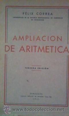 Libros de segunda mano de ciencias: AMPLIACI&Oacute;N DE ARITM&Eacute;TICA (Zaragoza, 1941) - Foto 1