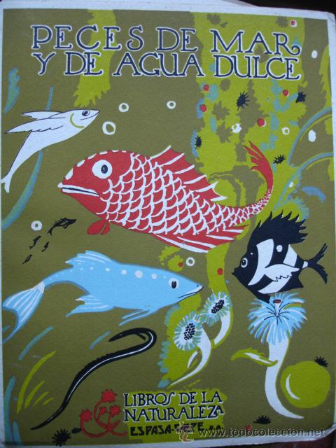 Libros de segunda mano: PECES DE MAR Y AGUA DULCE .ANGEL CABRERA .1958 95 PG ESPASA - Foto 1