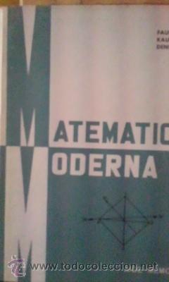 Libros de segunda mano de ciencias: MATEM&Aacute;TICA MODERNA (Madrid 1969), R. Faure, A. Kaufmann, M. Denis-Papis - Foto 1