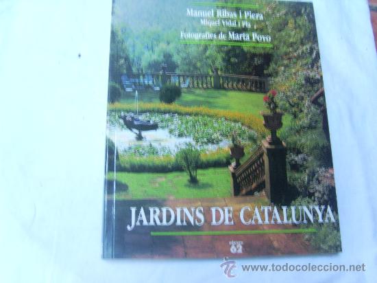 Libros de segunda mano: JARDINS DE CATALUNYA. MANUEL RIBAS I PIERA - Foto 1