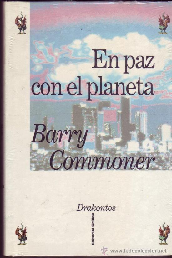 Libros de segunda mano: EN PAZ CON EL PLANETA. Commoner, Barry. - Foto 1
