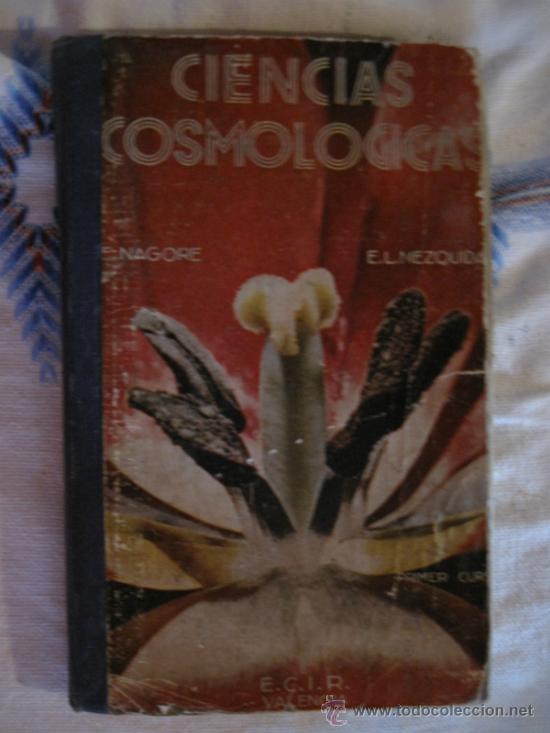 Libros de segunda mano: CIENCIAS COSMOLOGICAS - PRIMER CURSO. EDICION 1944. - Foto 1