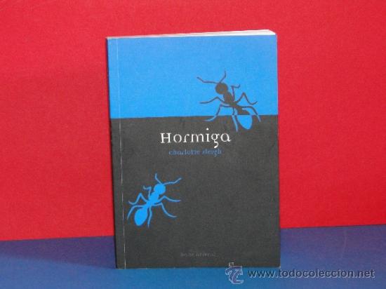 Libros de segunda mano: HORMIGA .---SLEIGH CHARLOTTE - Foto 1