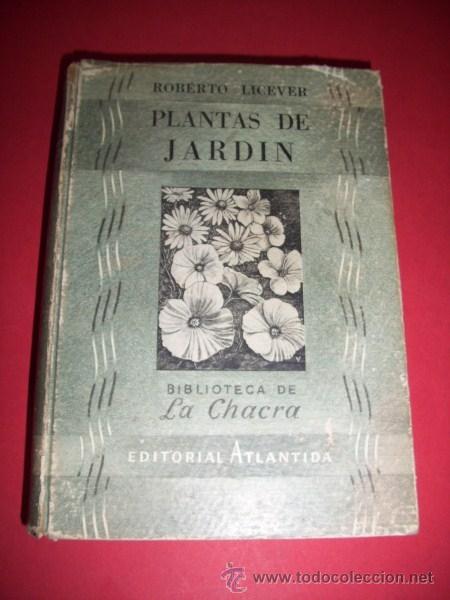 Libros de segunda mano: LICEVER, Roberto - Plantas de jard&iacute;n - Foto 1