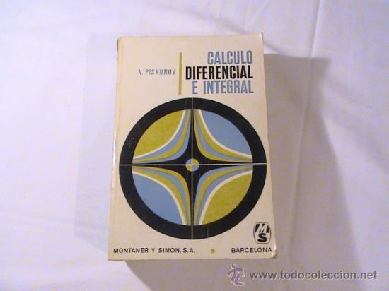 Libros de segunda mano de ciencias: C&aacute;lculo diferencial e integral (autor: N. Piskunov) - Foto 1