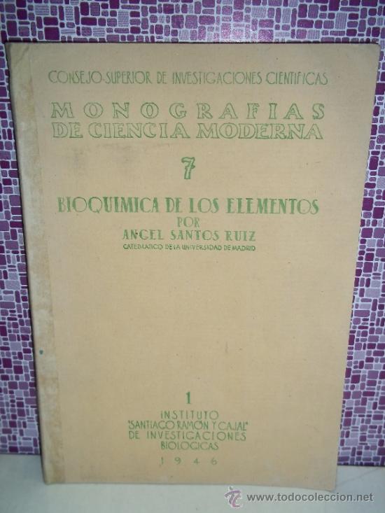 Libros de segunda mano de ciencias: BIOQUIMICA DE LOS ELEMENTOS. ANGEL SANTOS RUIZ - Foto 1