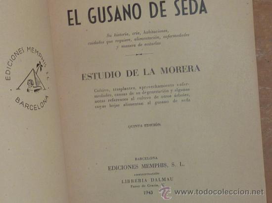 Libros de segunda mano: raro libro El gusano de seda, estudio de la morera. 1943 - Foto 2