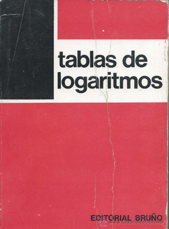 Libros de segunda mano de ciencias: tablas de logaritmos Editorial Bru&ntilde;o 300 p&aacute;ginas 1973 - Foto 1