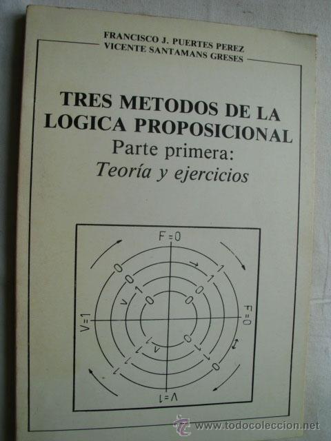 Tres Métodos De La Lógica Proposicional Parte Comprar Libros De Física Química Y Matemáticas 0677