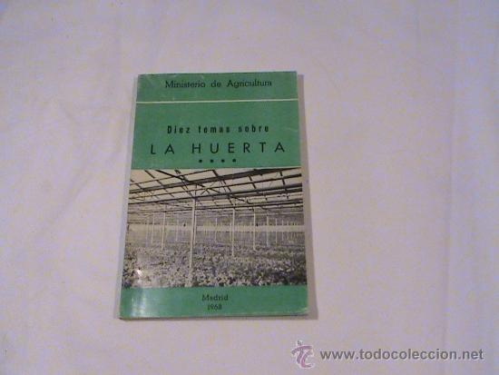 Libros de segunda mano: Diez temas sobre la huerta (libro IV) - Foto 1