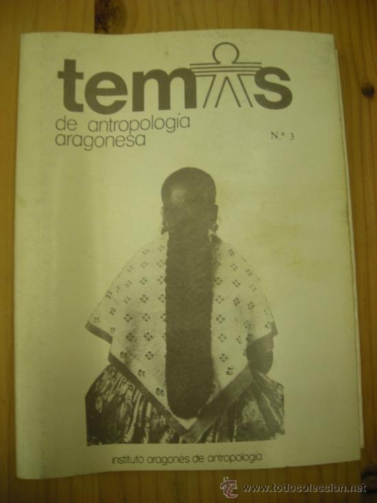 Libros de segunda mano: TEMAS DE ANTROPOLOG&Iacute;A ARAGONESA   N&ordm;3 - Foto 1