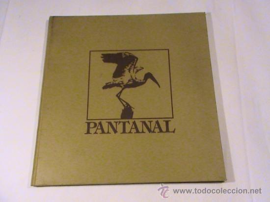 Libri di seconda mano: Pantanal (Santuario ecologico)