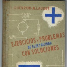 Libros de segunda mano de Ciencias: EJERCICIOS Y PROBLEMAS DE ELECTRICIDAD CON SOLUCIONES. LIBRO III. ELECTROTECNIA - 1962. Lote 36213548