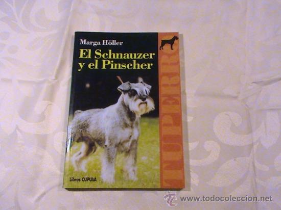 Libros de segunda mano: El Schnauzer y el Pinscher (autor: Marga Holler) - Foto 1