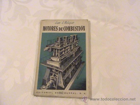 Libros de segunda mano de ciencias: Motores de combusti&oacute;n interna (autor: Juan J. Maluquer) - Foto 1