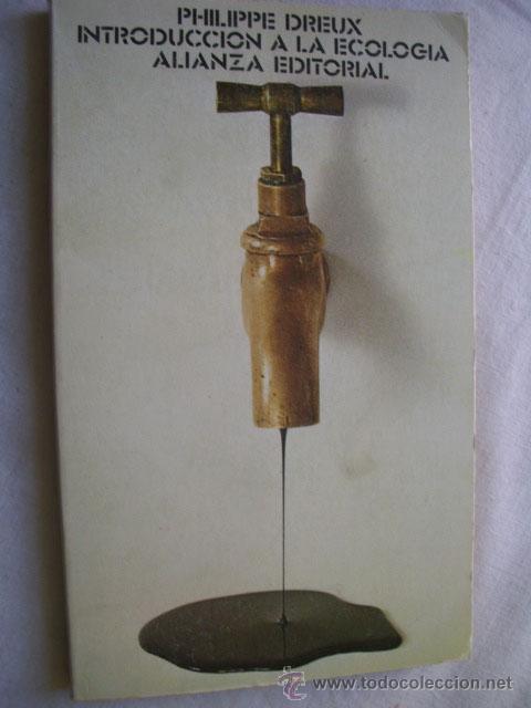 Libros de segunda mano: INTRODUCCI&Oacute;N A LA ECOLOG&Iacute;A.  DREUX, Philippe. 1986 - Foto 1