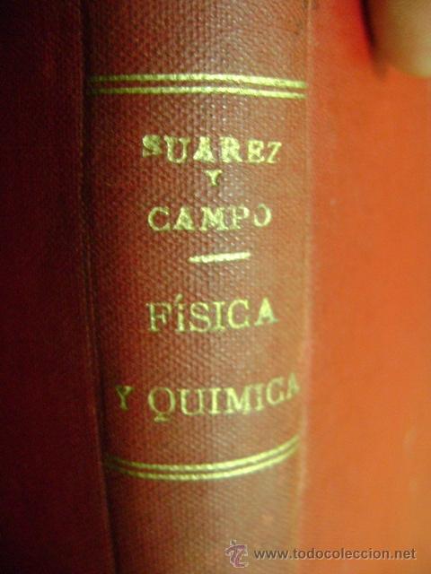 Libri di seconda mano: Su&aacute;rez y Campo, F&iacute;sica Qu&iacute;mica.