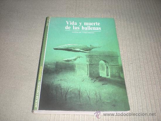 Libros de segunda mano: VIDA Y MUERTE DE LAS BALLENAS . AGUILAR UNIVERSAL - Foto 1