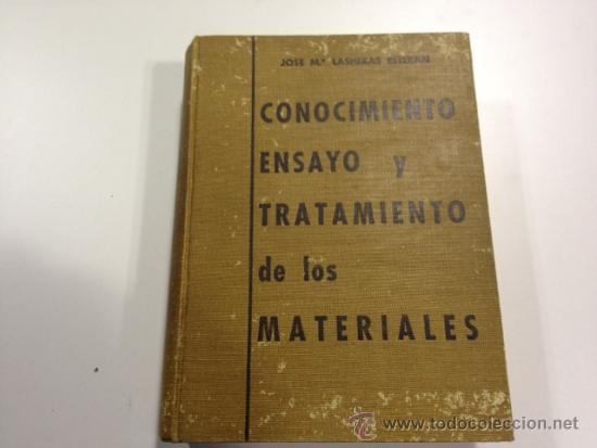 Libros de segunda mano: CONOCIMIENTO, ENSAYO Y TRATAMIENTO DE LOS MATERIALES -1964 - Foto 1
