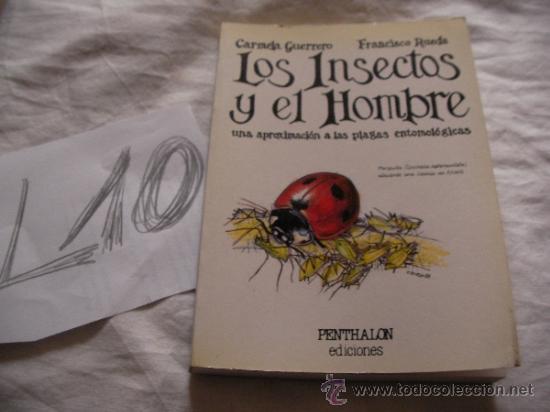 Libros de segunda mano: LOS INSECTOS Y EL HOMBRE - CARRADA GUERRERO/FRANCISCO RUEDA - Foto 1