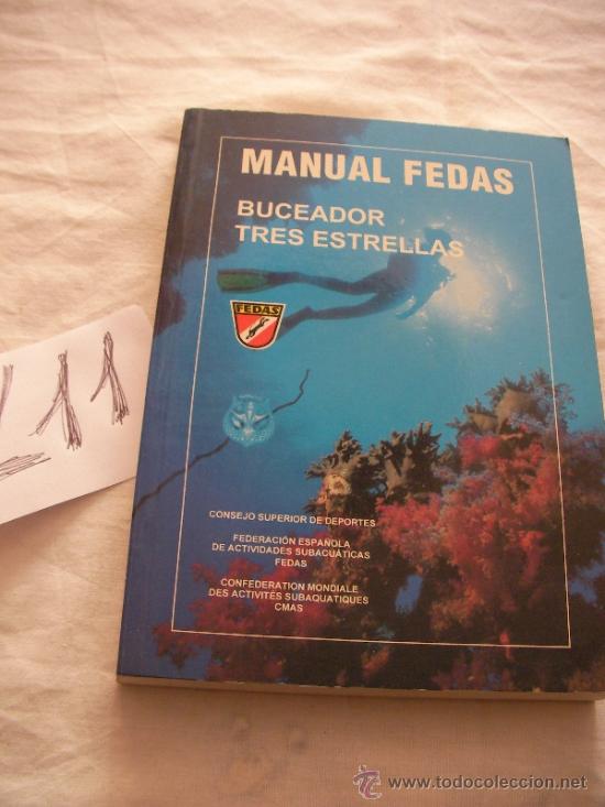 Libros de segunda mano: MANUAL FEDAS BUCEADOR TRES ESTRELLAS - Foto 1