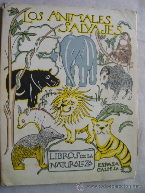 Libros de segunda mano: LOS ANIMALES SALVAJES. CABRERA, &Aacute;ngel. 1970 - Foto 1