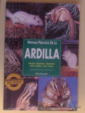 Libros de segunda mano: Manual Pr&aacute;ctico de la Ardilla. Chris Henwood - Foto 1