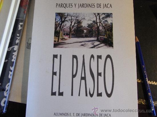 Libros de segunda mano: Parques y jardines de Jaca. El paseo. - Foto 1