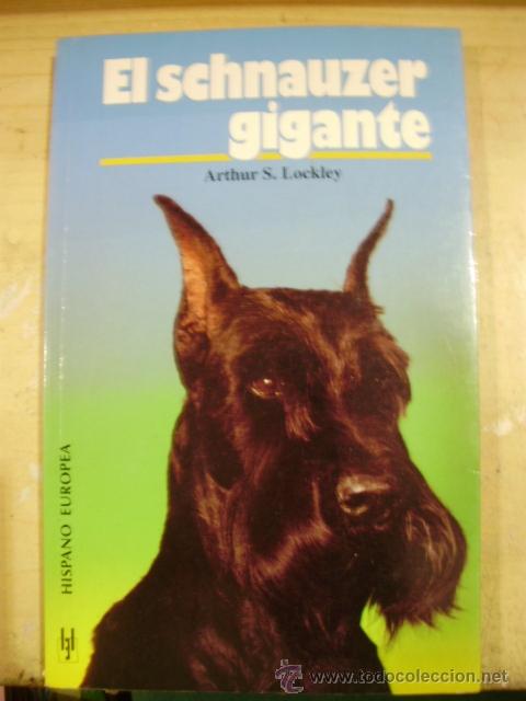 Libros de segunda mano: EL SCHNAUZER GIGANTE (Barcelona, 2000) - Foto 1