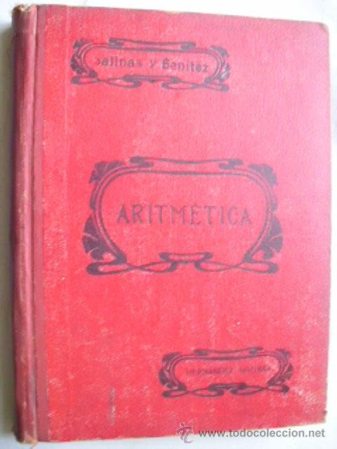 Libros de segunda mano de ciencias: ARITM&Eacute;TICA. SALINAS Y ANGULO, Ignacio y BEN&Iacute;TEZ Y PARODI, Manuel. 1943 - Foto 1