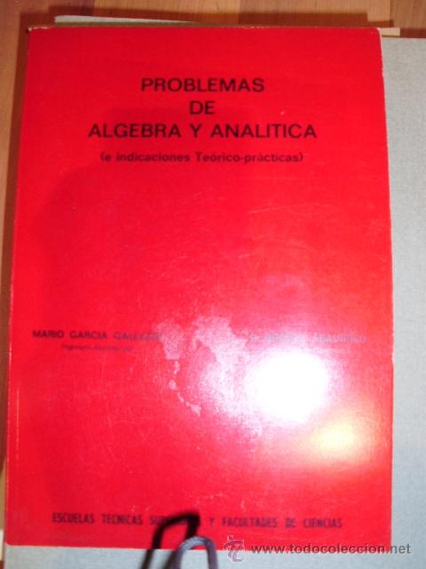 Libros de segunda mano de ciencias: PROBLEMAS DE &Aacute;LGEBRA Y ANAL&Iacute;TICA (e indicaciones Te&oacute;rico-pr&aacute;cticas). (Madrid, 1978). - Foto 1
