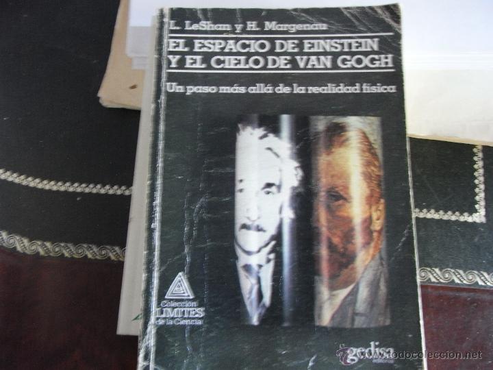 Libros de segunda mano de Ciencias: El espacio de Einstein y el cielo de Van Gogh. Un paso m&aacute;s all&aacute; de la realidad f&iacute;sica.