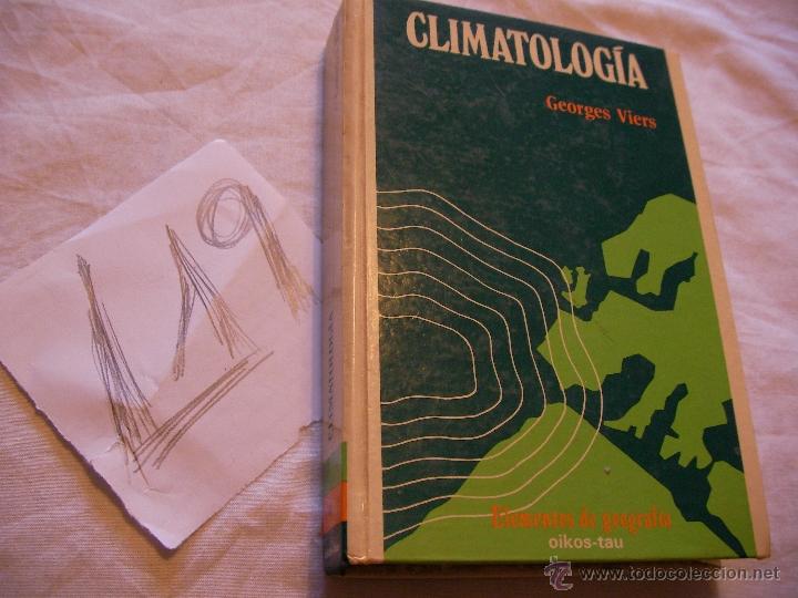 Libros de segunda mano: CLIMATOLOGIA - GEORGES VIERS - Foto 1