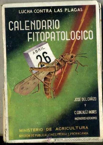 Libri di seconda mano: LUCHA CONTRA LAS PLAGAS : CALENDARIO FITOPATOL&Oacute;GICO (1942)
