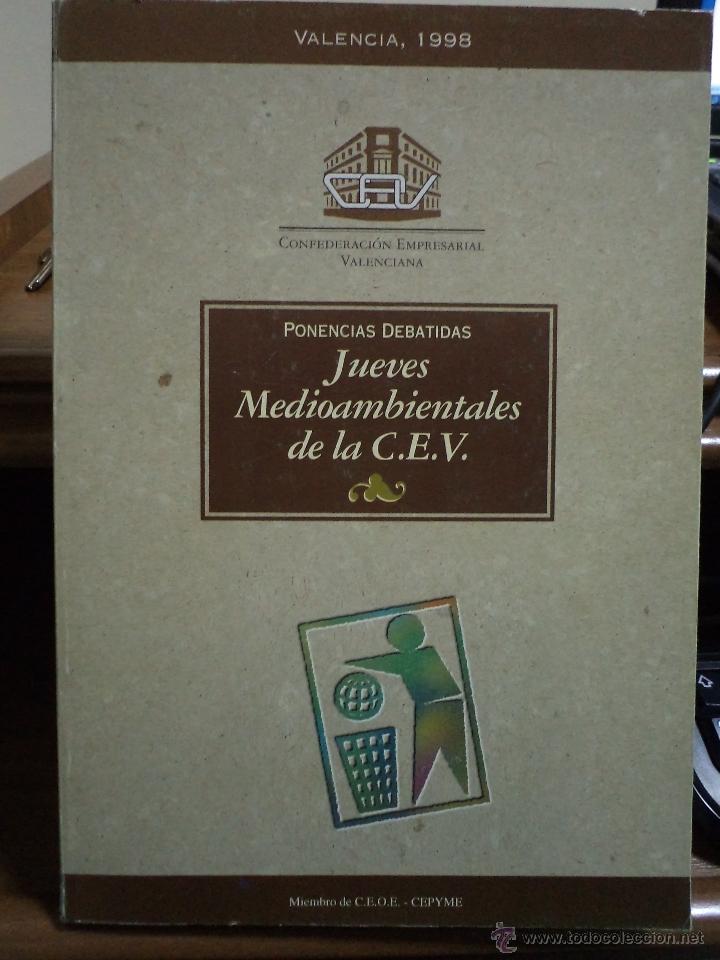 Gebrauchte B&uuml;cher: JUEVES MEDIOAMBIENTALES DE LA C.E.V. Confederaci&oacute;n Empresarial Valenciana. 1998