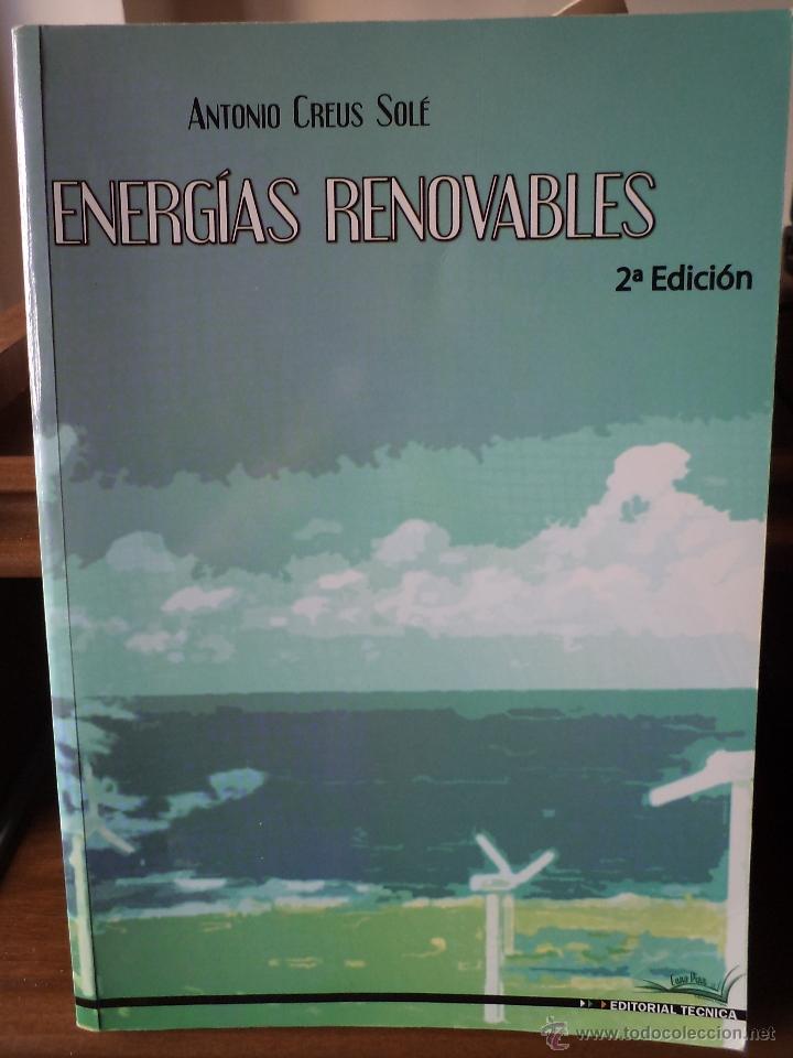 Libros de segunda mano de ciencias: ENERGIAS RENOVABLES. Antonio Creus Sol&eacute; - Foto 1