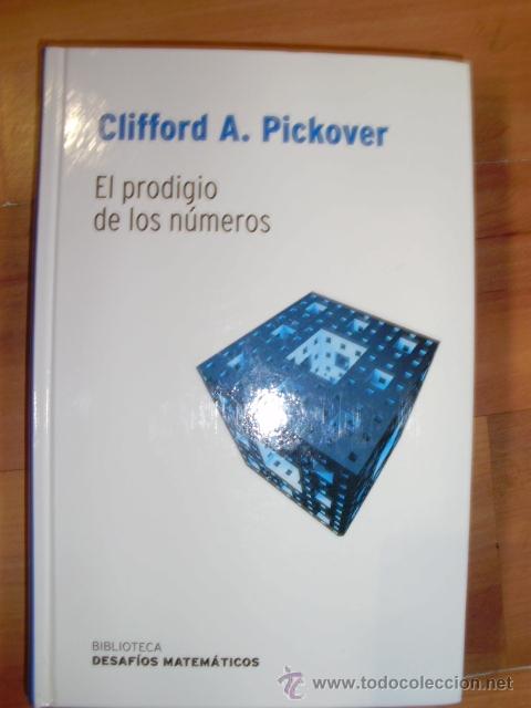 Libros de segunda mano de ciencias: EL PRODIGIO DE LOS N&Uacute;MEROS. (Barcelona, 2007). Biblioteca Desaf&iacute;os Matem&aacute;ticos&hellip; - Foto 1