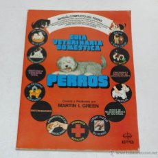 Libros de segunda mano: GUIA VETERINARIA DOMESTICA - PERROS - MARTIN I. GREEN ED. EDAF 1986. Lote 40630944