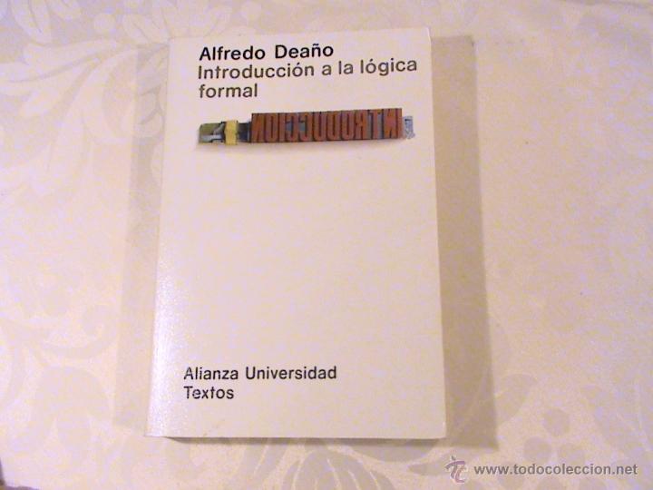 Libros de segunda mano de ciencias: Introducci&oacute;n a la l&oacute;gica formal (autor: Alfredo Dea&ntilde;o) - Foto 1