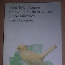 Libros de segunda mano: LA EVOLUCIÓN DE LA CULTURA EN LOS ANIMALES. JOHN TYLER BONNER. Lote 326974938