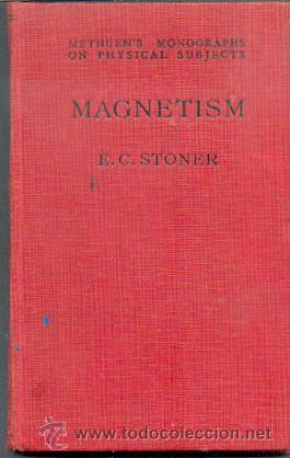 Gebrauchte B&uuml;cher der Wissenschaften: 2&ordf; edici&oacute;n Magnetism. Methuen's monographs on physical subjects 1936