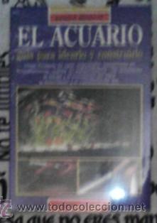 Libros de segunda mano: El acuario, gu&iacute;a para idearlo y construirlo, Angelo Mojetta - Foto 1