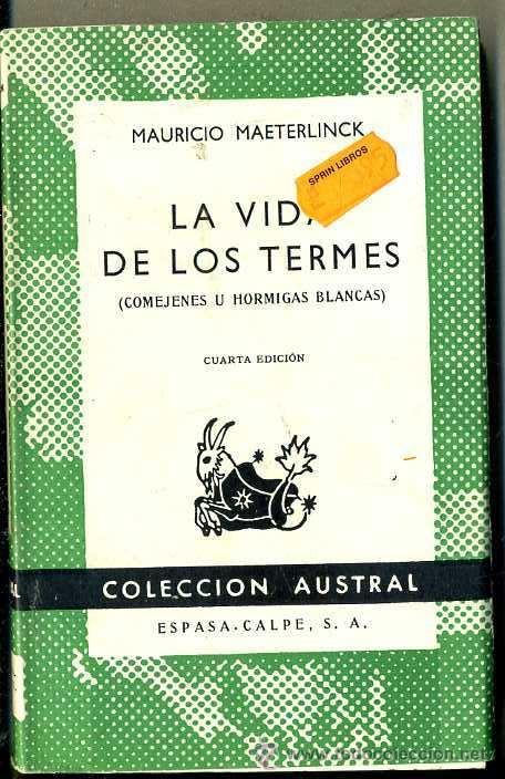 Libros de segunda mano: AUSTRAL 385 : MAETERLINCK - LA VIDA DE LOS TERMES - Foto 1